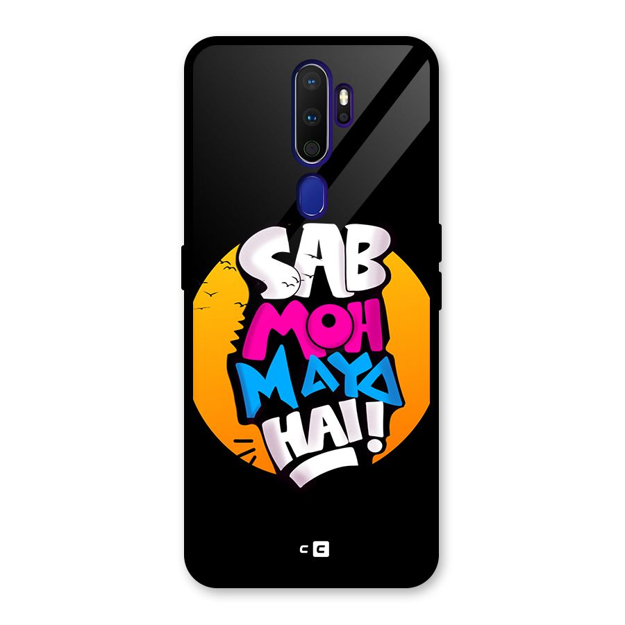 Sab Moh Maya Hai Glass Back Case for Oppo A9 (2020)