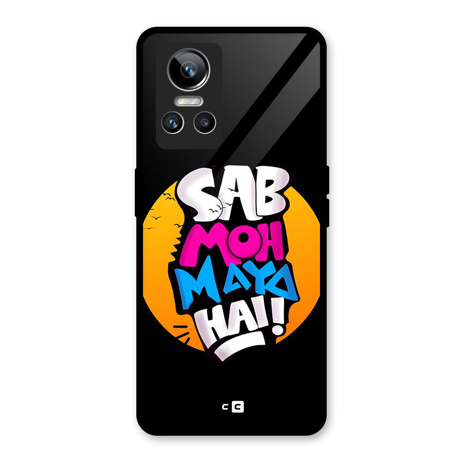 Sab Moh Maya Hai Glass Back Case for Realme GT Neo 3