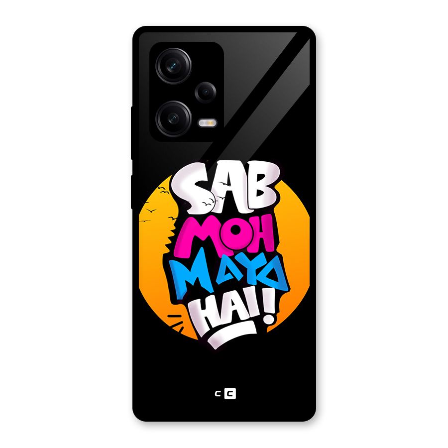 Sab Moh Maya Hai Glass Back Case for Redmi Note 12 Pro