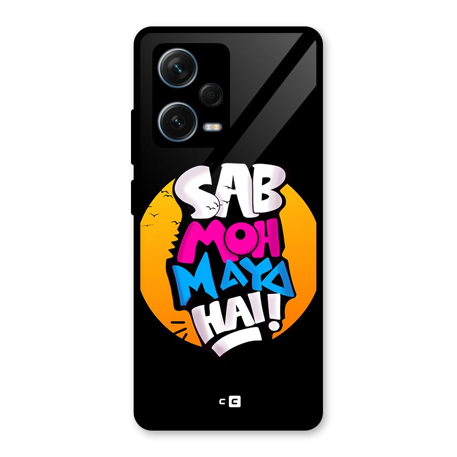 Sab Moh Maya Hai Glass Back Case for Redmi Note 12 Pro Plus 5G