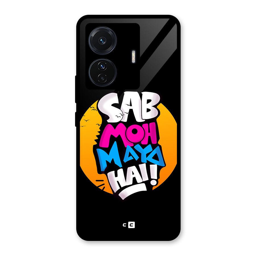 Sab Moh Maya Hai Glass Back Case for Vivo T1 Pro