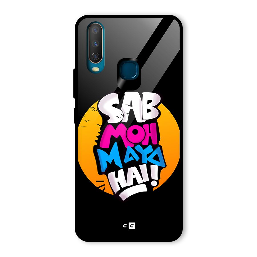 Sab Moh Maya Hai Glass Back Case for Vivo U10