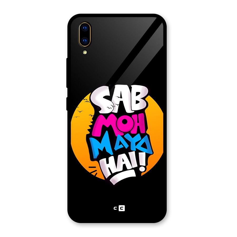 Sab Moh Maya Hai Glass Back Case for Vivo V11 Pro