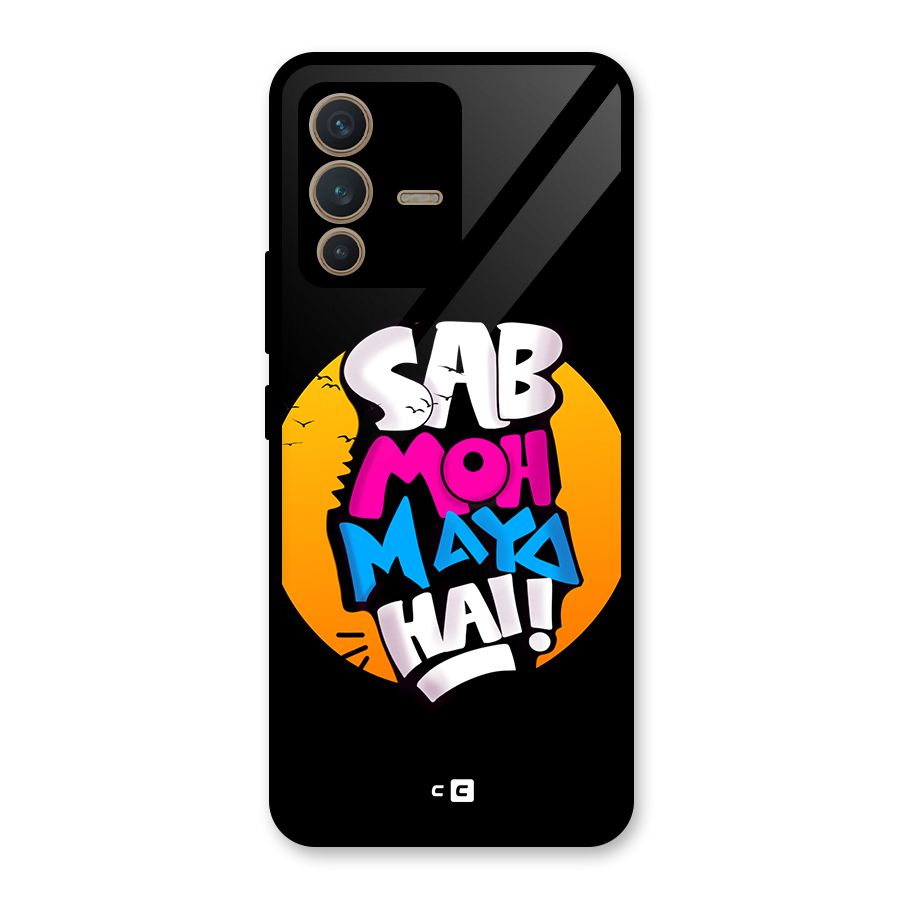 Sab Moh Maya Hai Glass Back Case for Vivo V23 5G