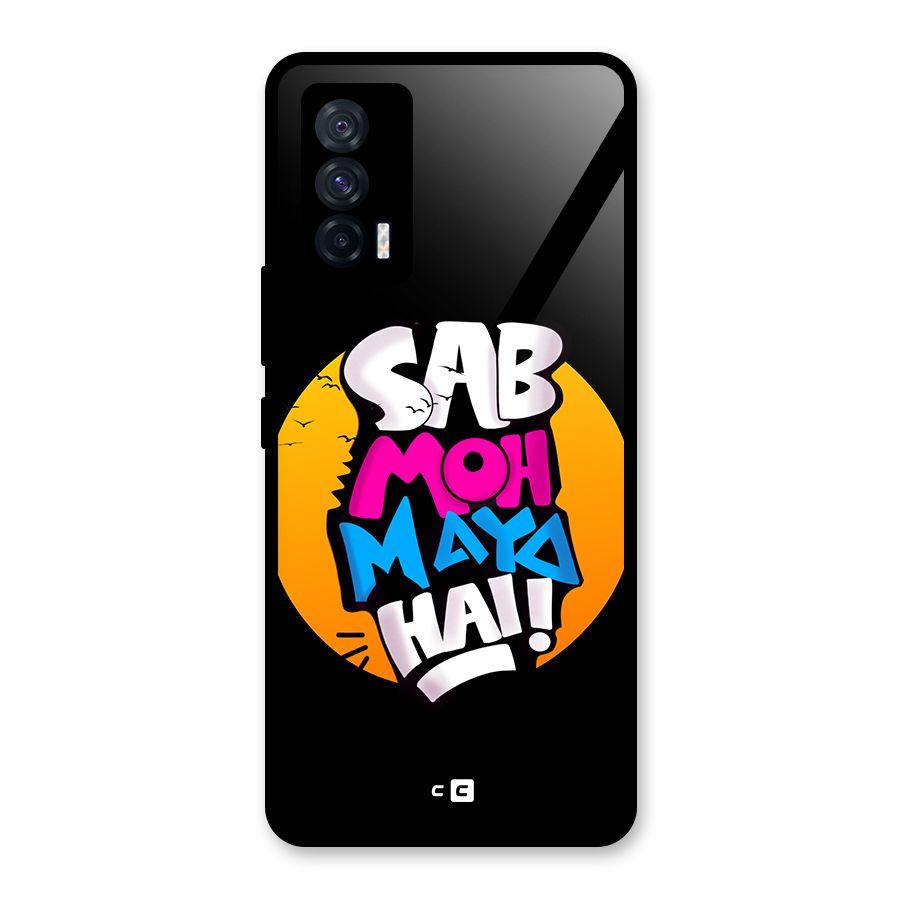 Sab Moh Maya Hai Glass Back Case for Vivo iQOO 7 5G