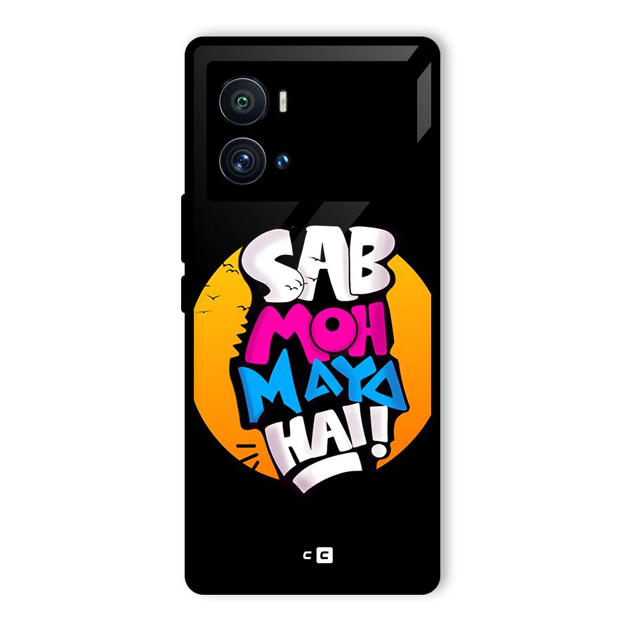 Sab Moh Maya Hai Glass Back Case for Vivo iQOO 9 Pro