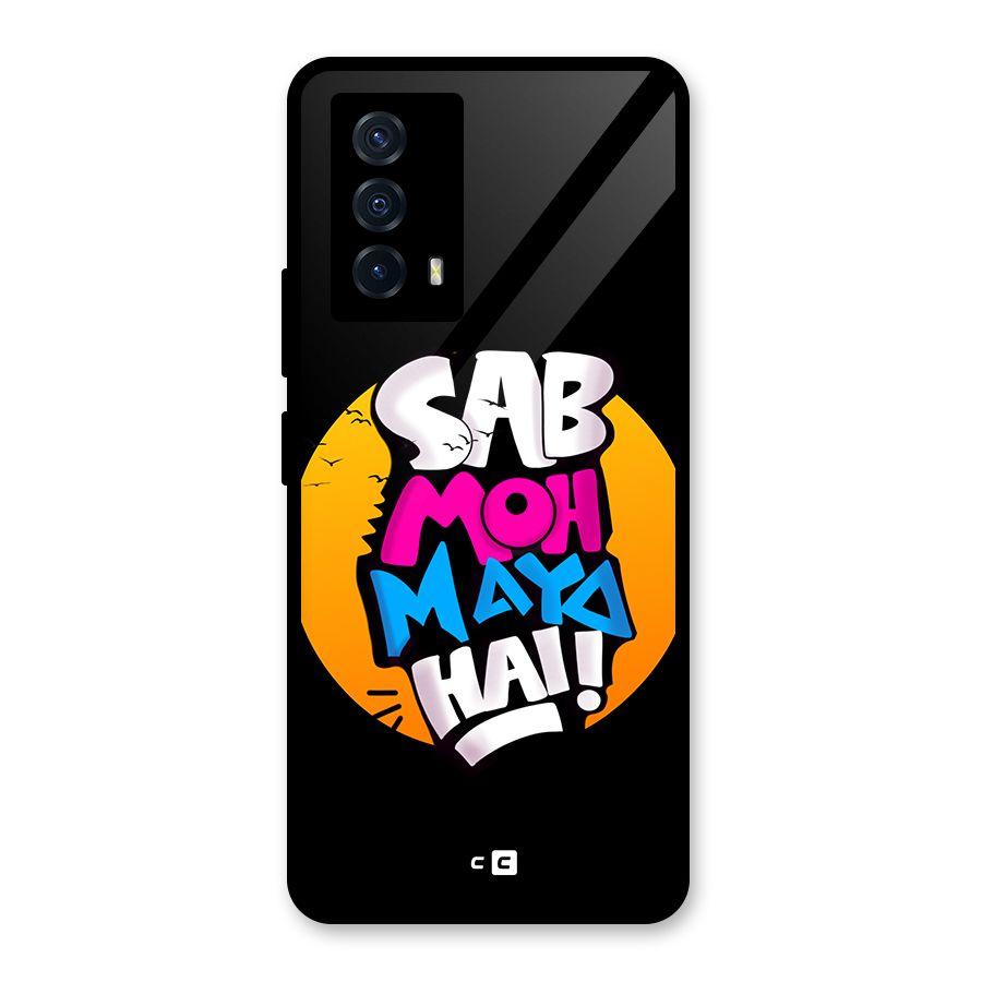 Sab Moh Maya Hai Glass Back Case for Vivo iQOO Z5