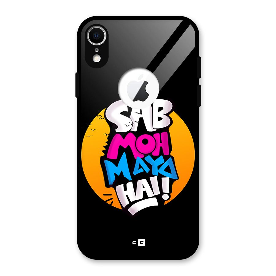 Sab Moh Maya Hai Glass Back Case for iPhone XR Logo Cut