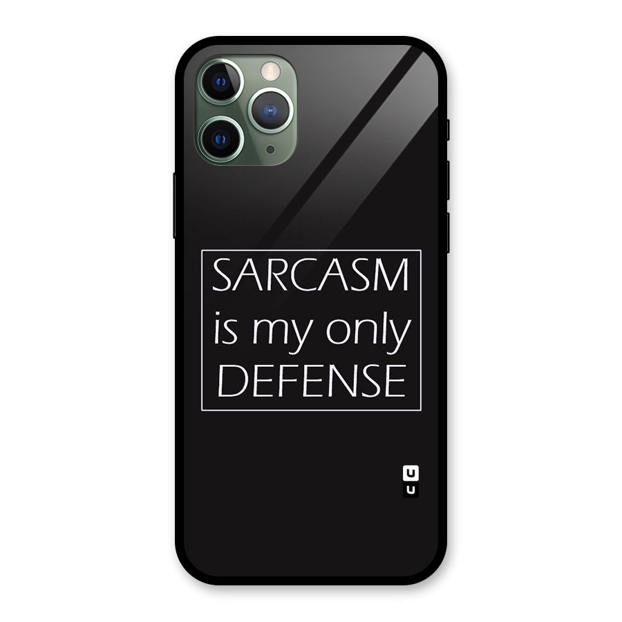 Sarcasm Defence Glass Back Case for iPhone 11 Pro