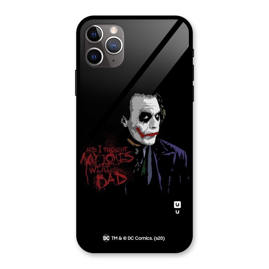 Sarcastic Joker Glass Back Case for iPhone 11 Pro Max