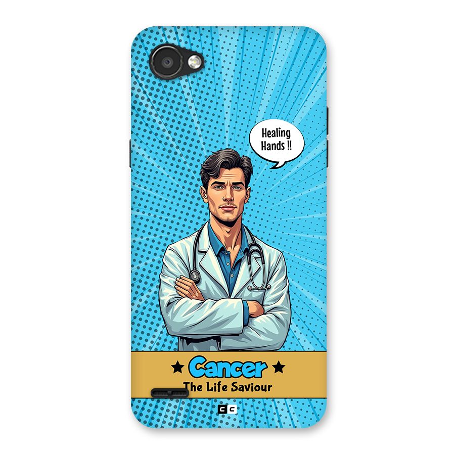 Saviour Cancer Back Case for LG Q6