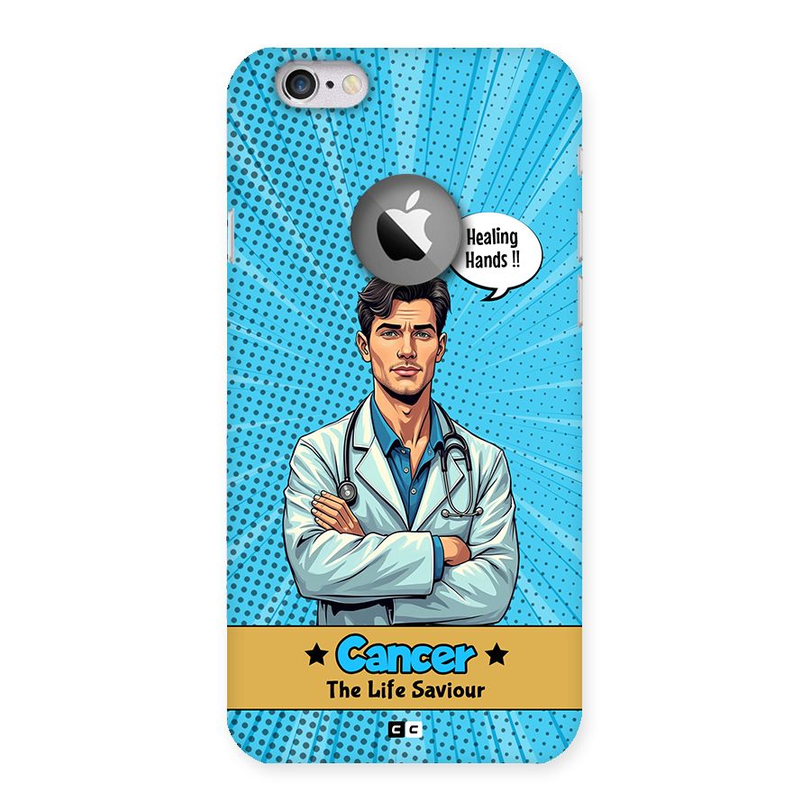 Saviour Cancer Back Case for iPhone 6 Logo Cut