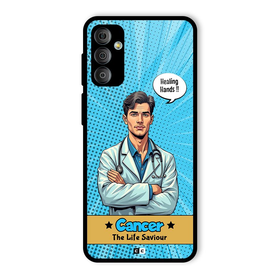 Saviour Cancer Glass Back Case for Galaxy F23