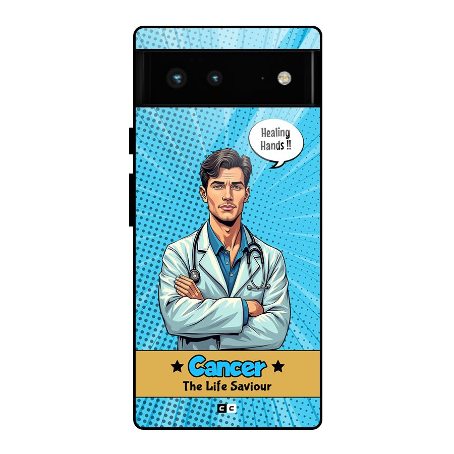Saviour Cancer Glass Back Case for Google Pixel 6