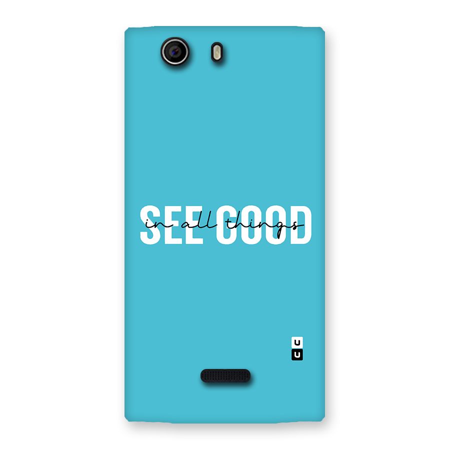 See Good in All Things Back Case for Canvas Nitro 2 E311