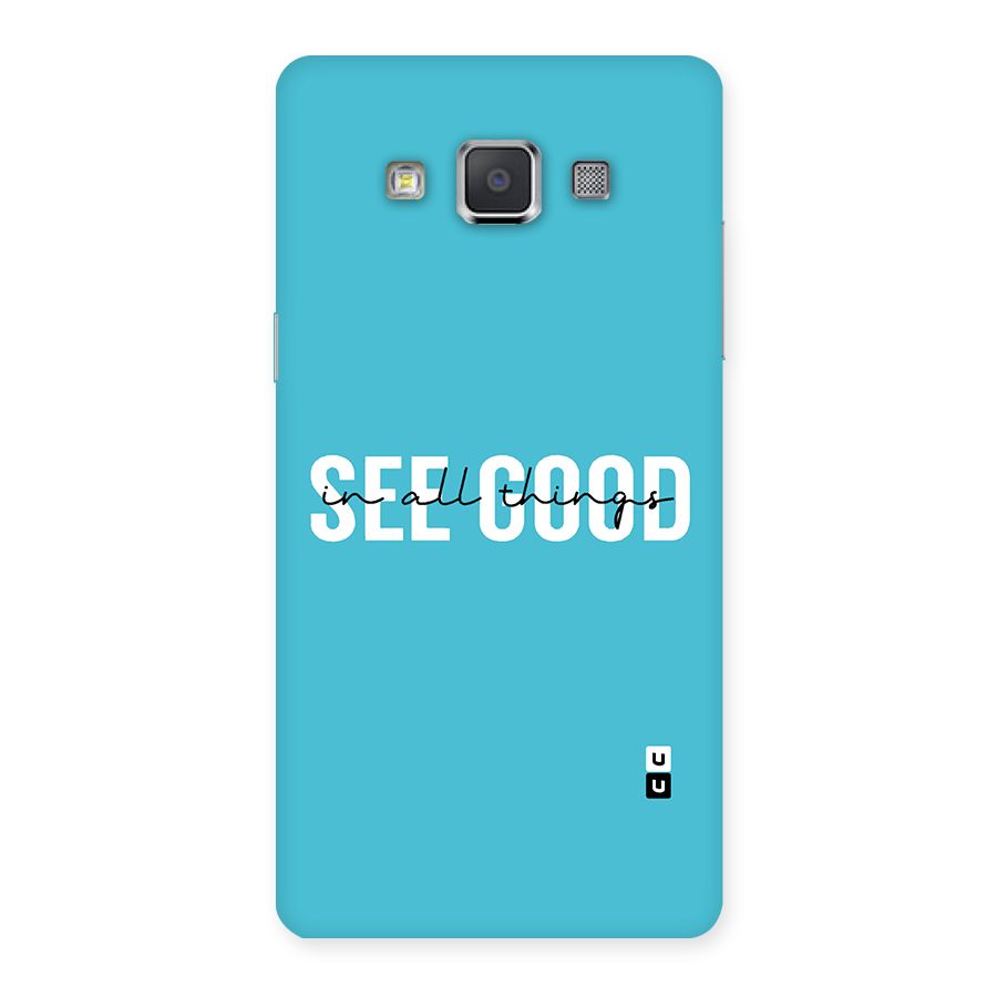 See Good in All Things Back Case for Galaxy Grand Max