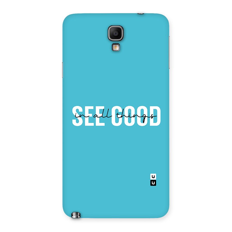 See Good in All Things Back Case for Galaxy Note 3 Neo