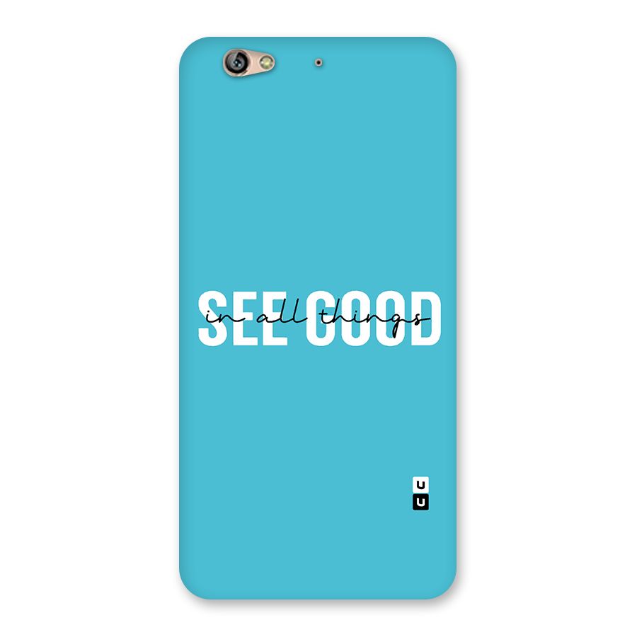 See Good in All Things Back Case for Gionee S6