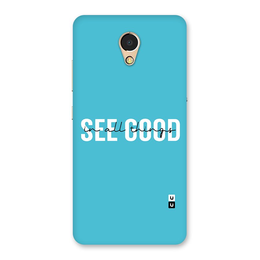 See Good in All Things Back Case for Lenovo P2