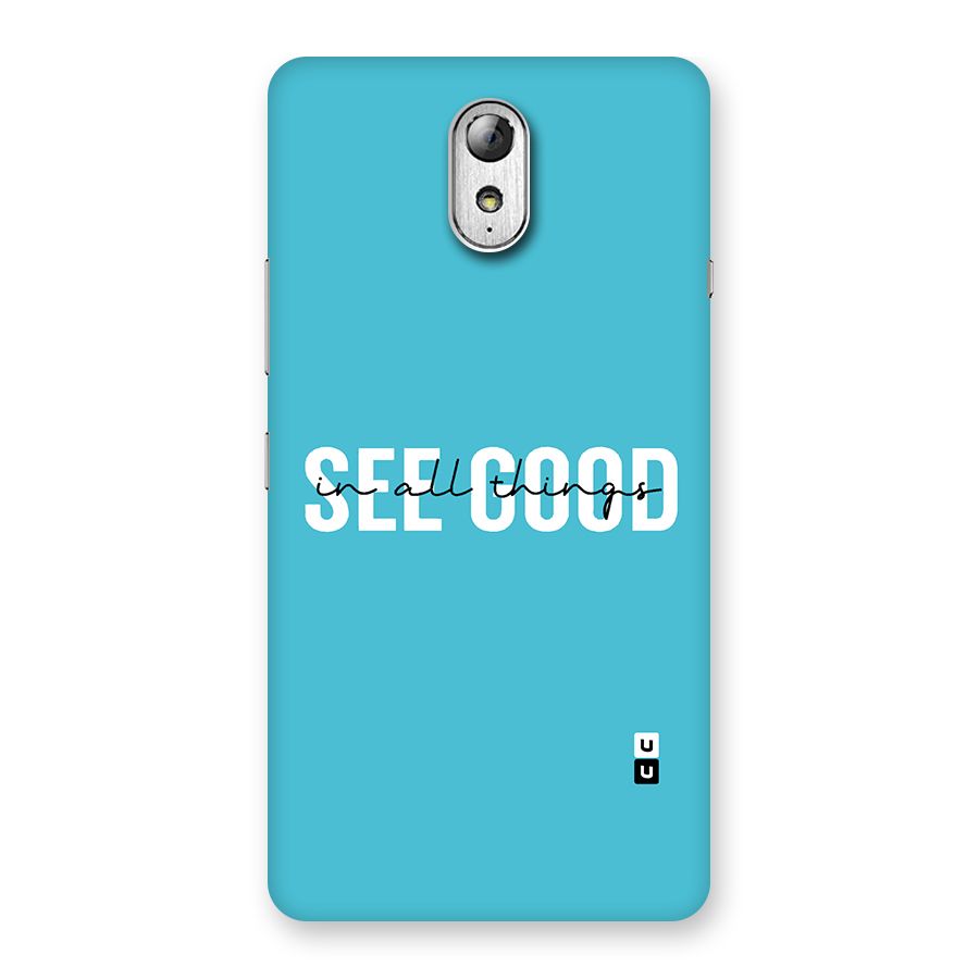 See Good in All Things Back Case for Lenovo Vibe P1M