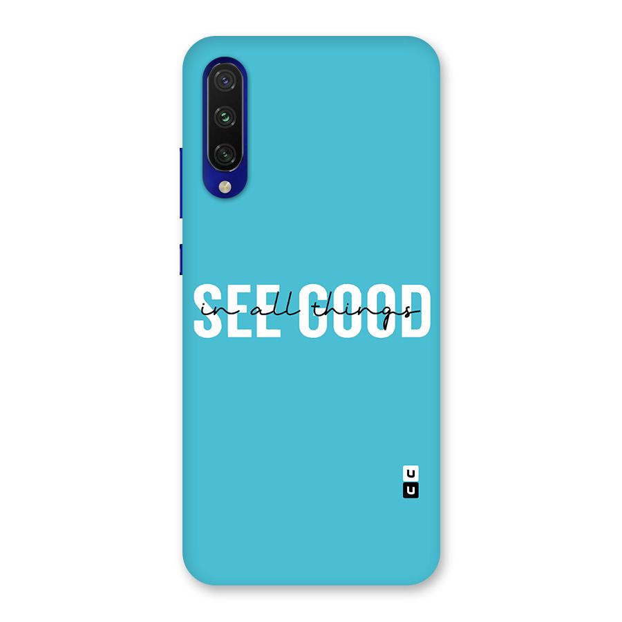 See Good in All Things Back Case for Mi A3