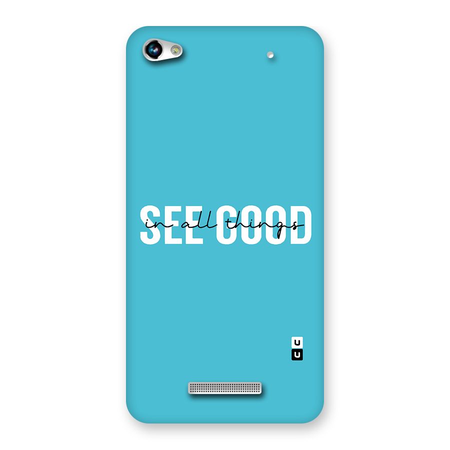 See Good in All Things Back Case for Micromax Hue 2
