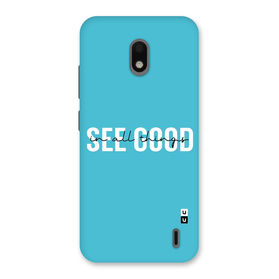 See Good in All Things Back Case for Nokia 2.2
