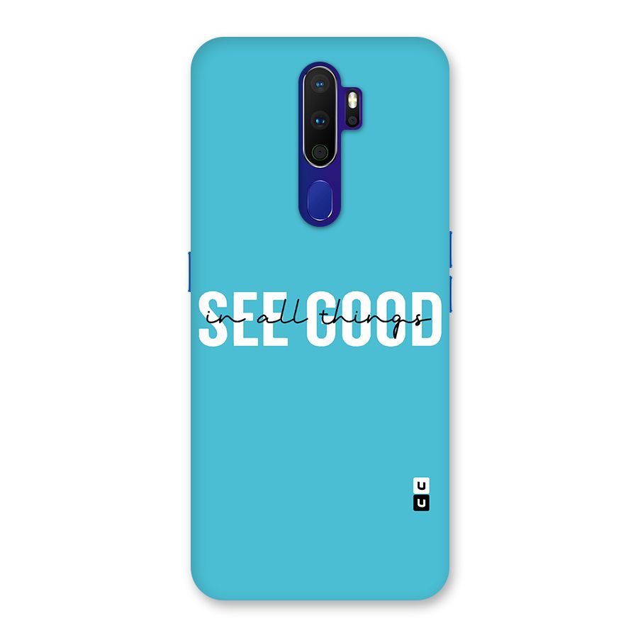 See Good in All Things Back Case for Oppo A9 (2020)