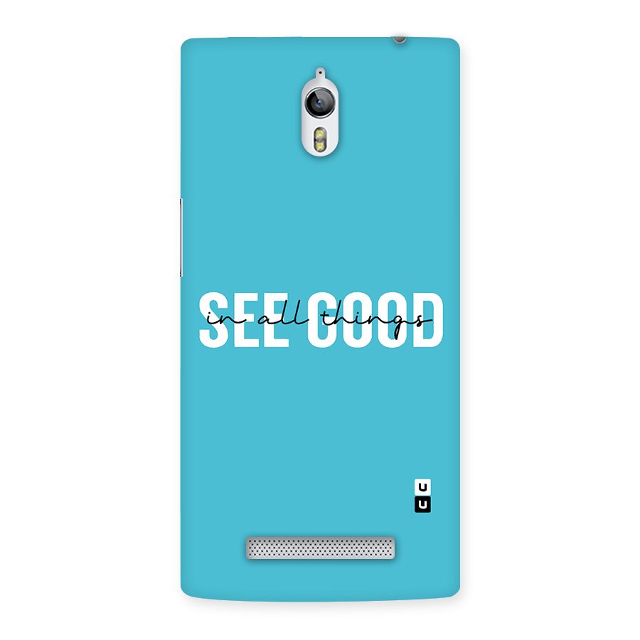 See Good in All Things Back Case for Oppo Find 7