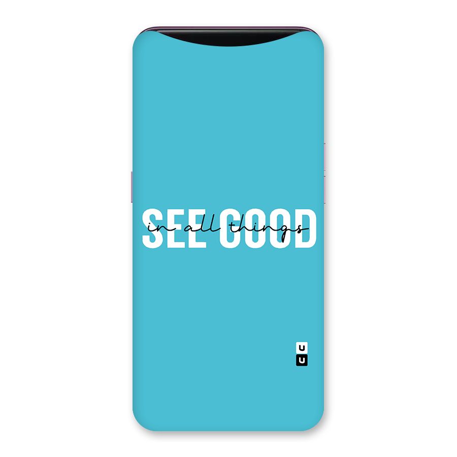 See Good in All Things Back Case for Oppo Find X