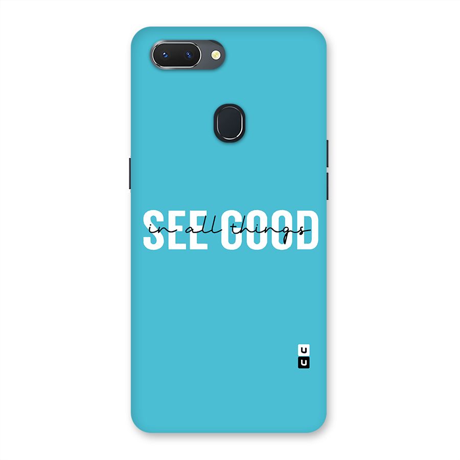 See Good in All Things Back Case for Oppo Realme 2