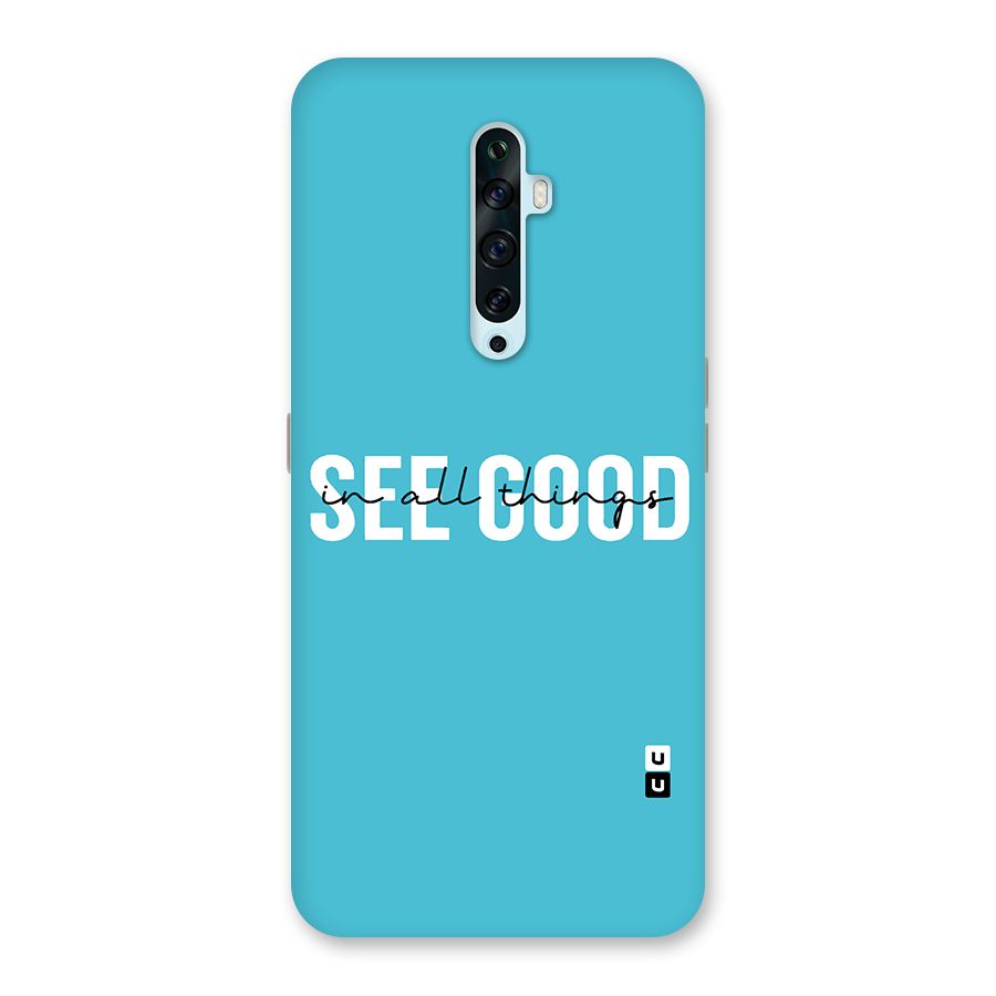 See Good in All Things Back Case for Oppo Reno2 F