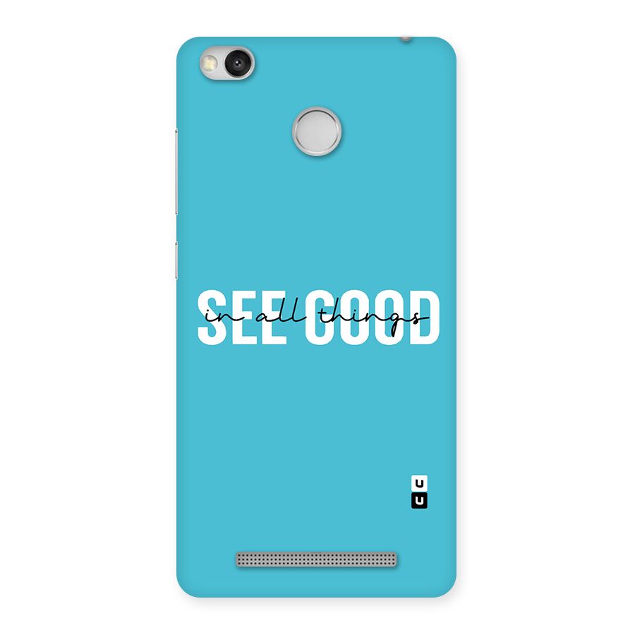 See Good in All Things Back Case for Redmi 3S Prime