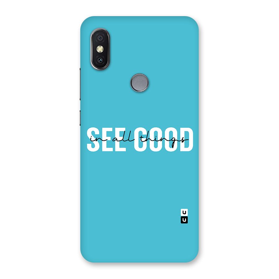 See Good in All Things Back Case for Redmi Y2