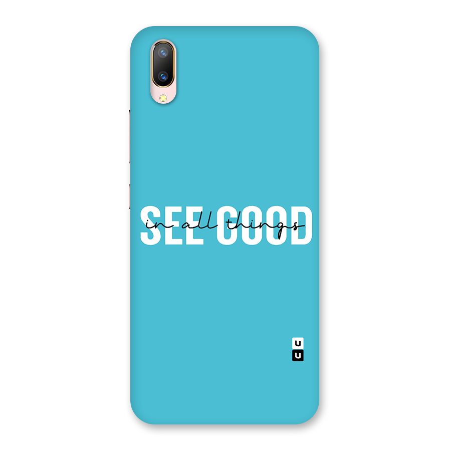 See Good in All Things Back Case for Vivo V11 Pro