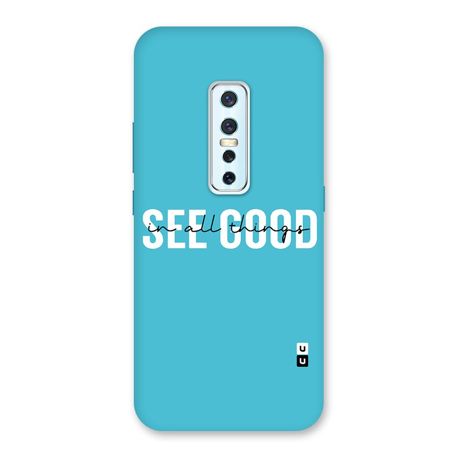 See Good in All Things Back Case for Vivo V17 Pro