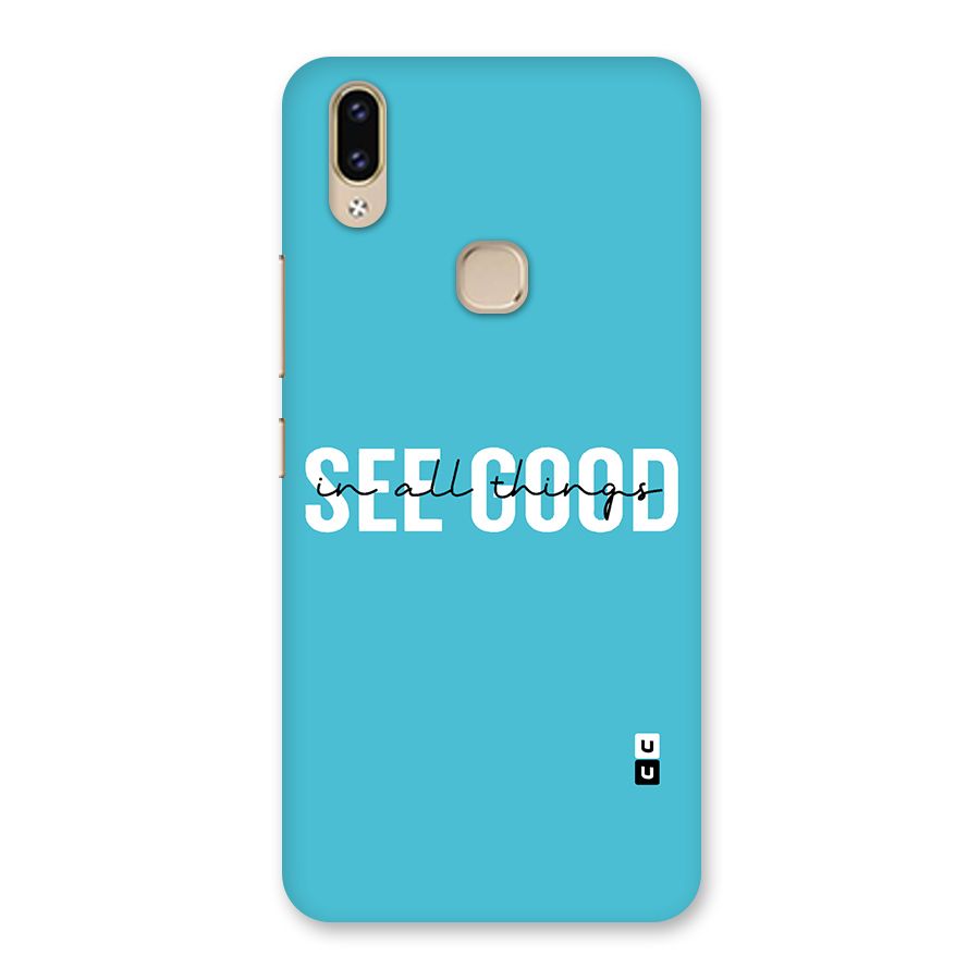 See Good in All Things Back Case for Vivo V9 Youth