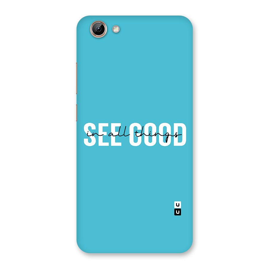 See Good in All Things Back Case for Vivo Y71