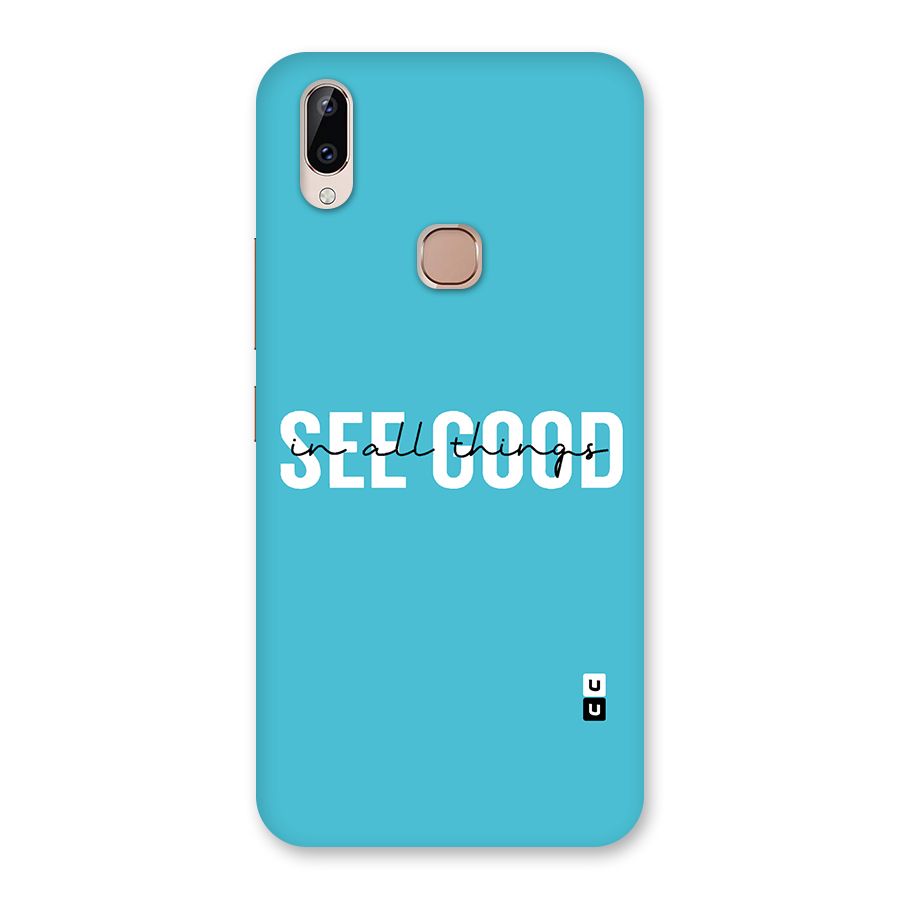 See Good in All Things Back Case for Vivo Y83 Pro