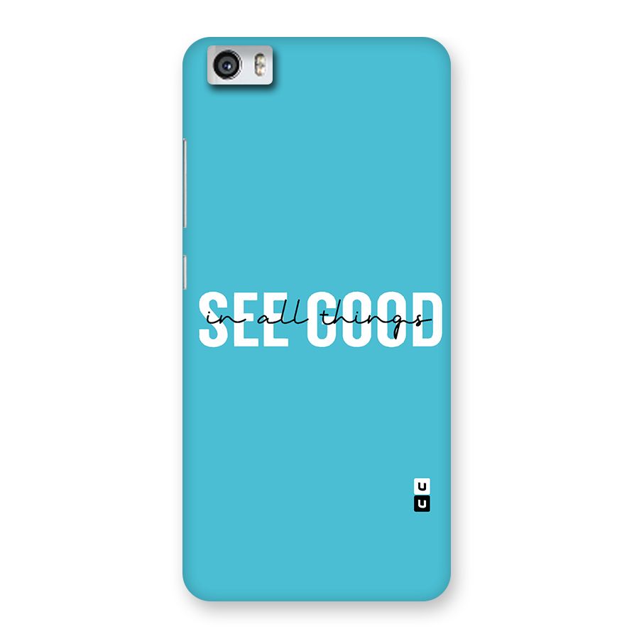 See Good in All Things Back Case for Xiaomi Redmi Mi5