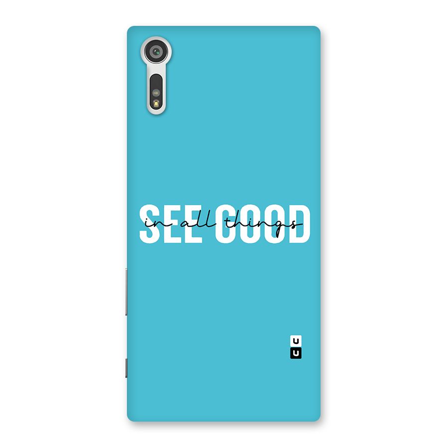 See Good in All Things Back Case for Xperia XZ