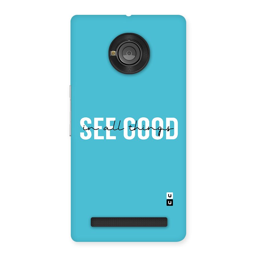 See Good in All Things Back Case for Yu Yunique
