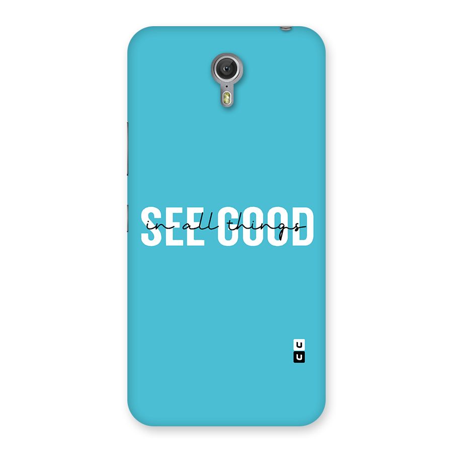 See Good in All Things Back Case for Zuk Z1