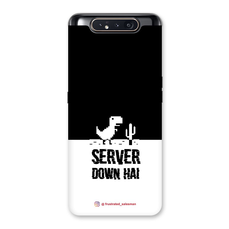 Server Down Hai Black Back Case for Galaxy A80