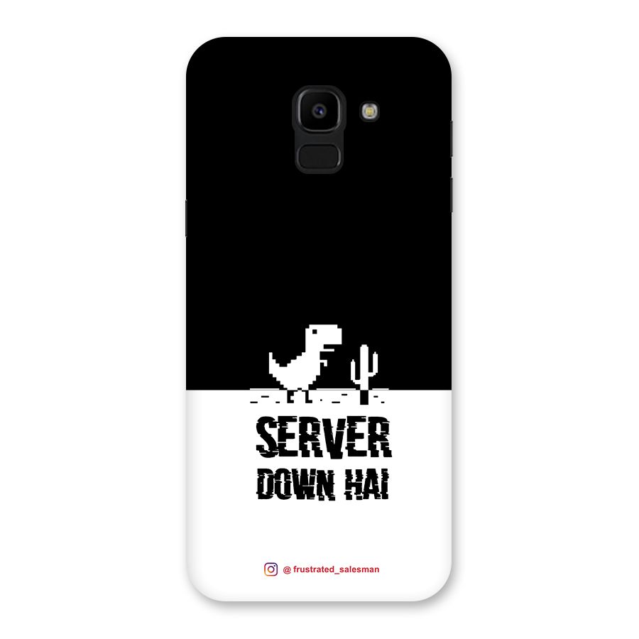 Server Down Hai Black Back Case for Galaxy J6