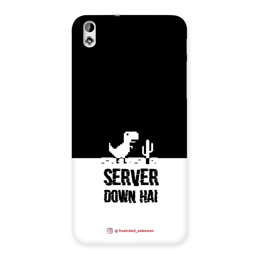 Server Down Hai Black Back Case for HTC Desire 816g