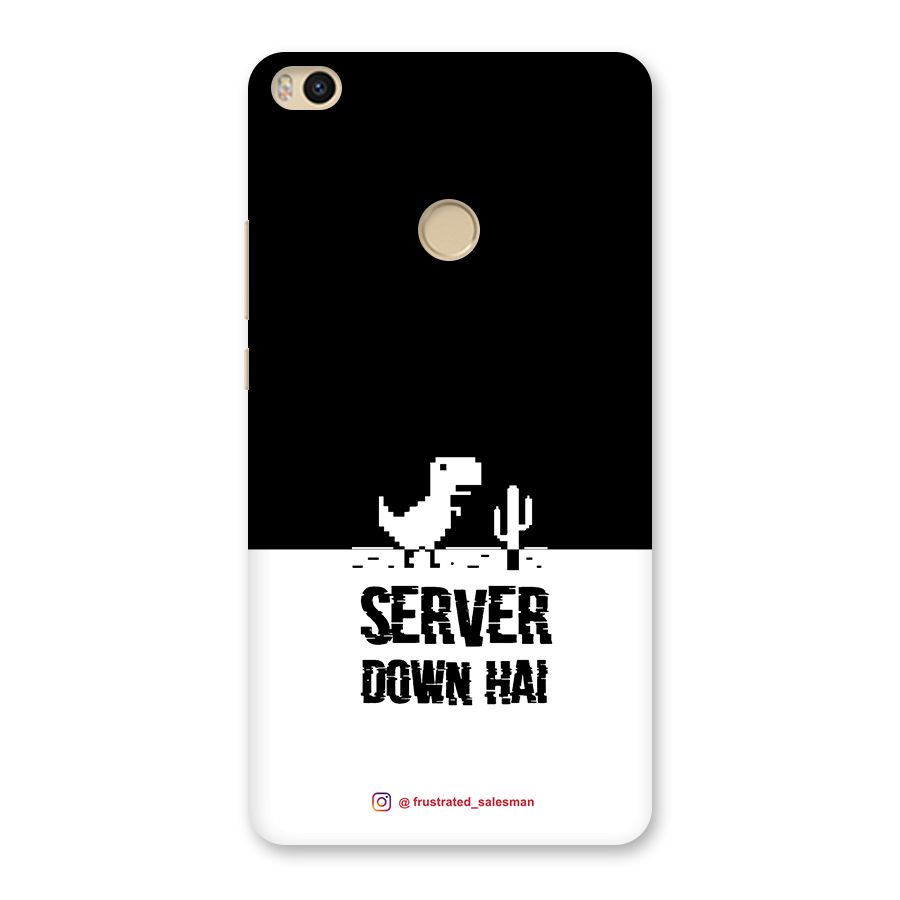 Server Down Hai Black Back Case for Mi Max 2