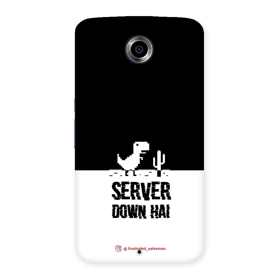 Server Down Hai Black Back Case for Nexsus 6
