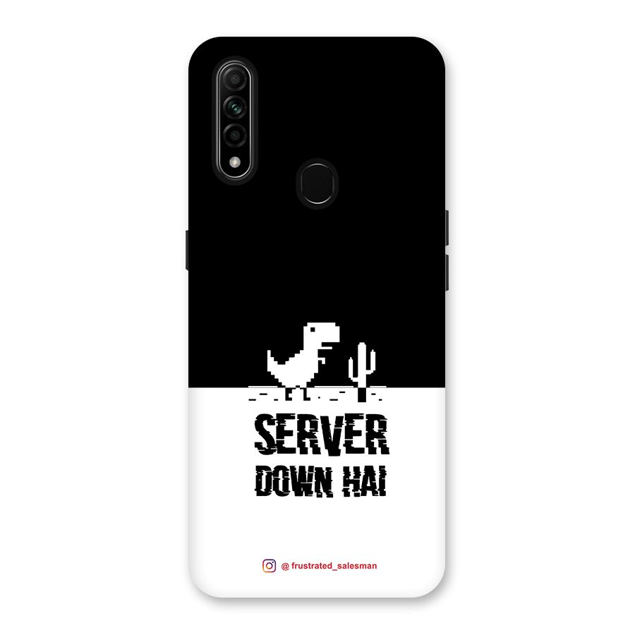 Server Down Hai Black Back Case for Oppo A31