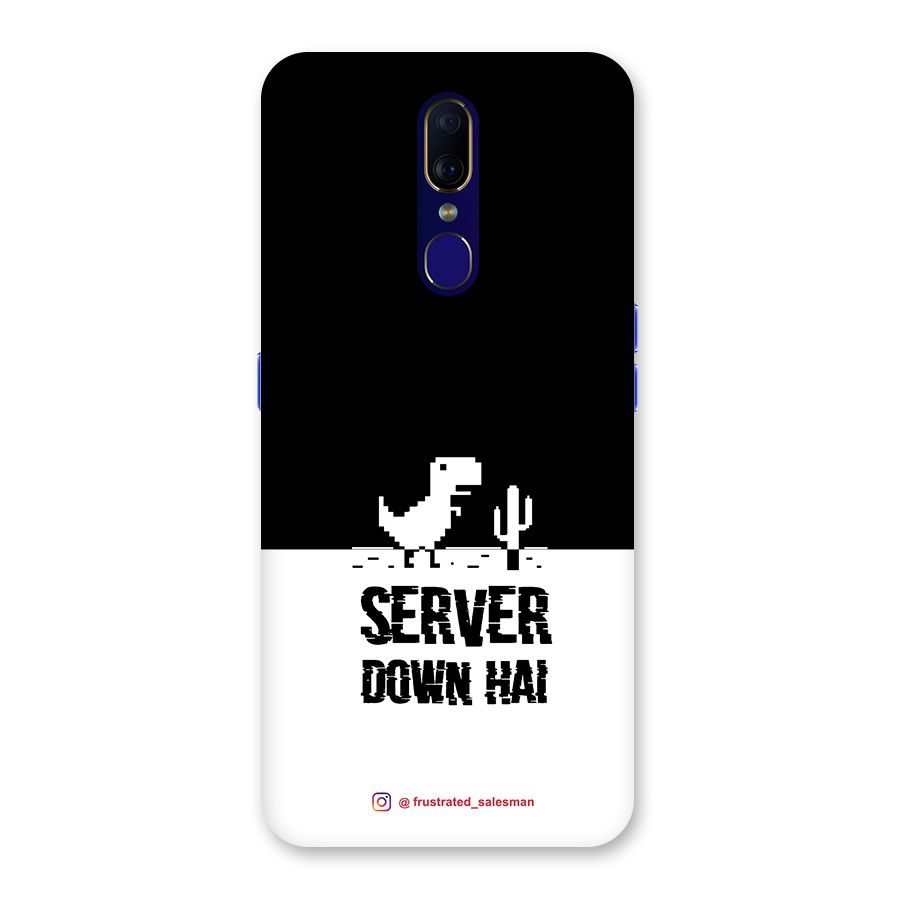 Server Down Hai Black Back Case for Oppo F11